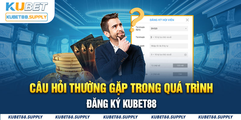 Hướng dẫn đăng ký Kubet88 cụ thể từng bước